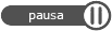 pause